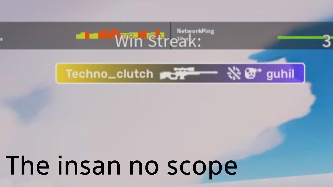 The no scope was insan