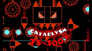 Cataclysm 75-100