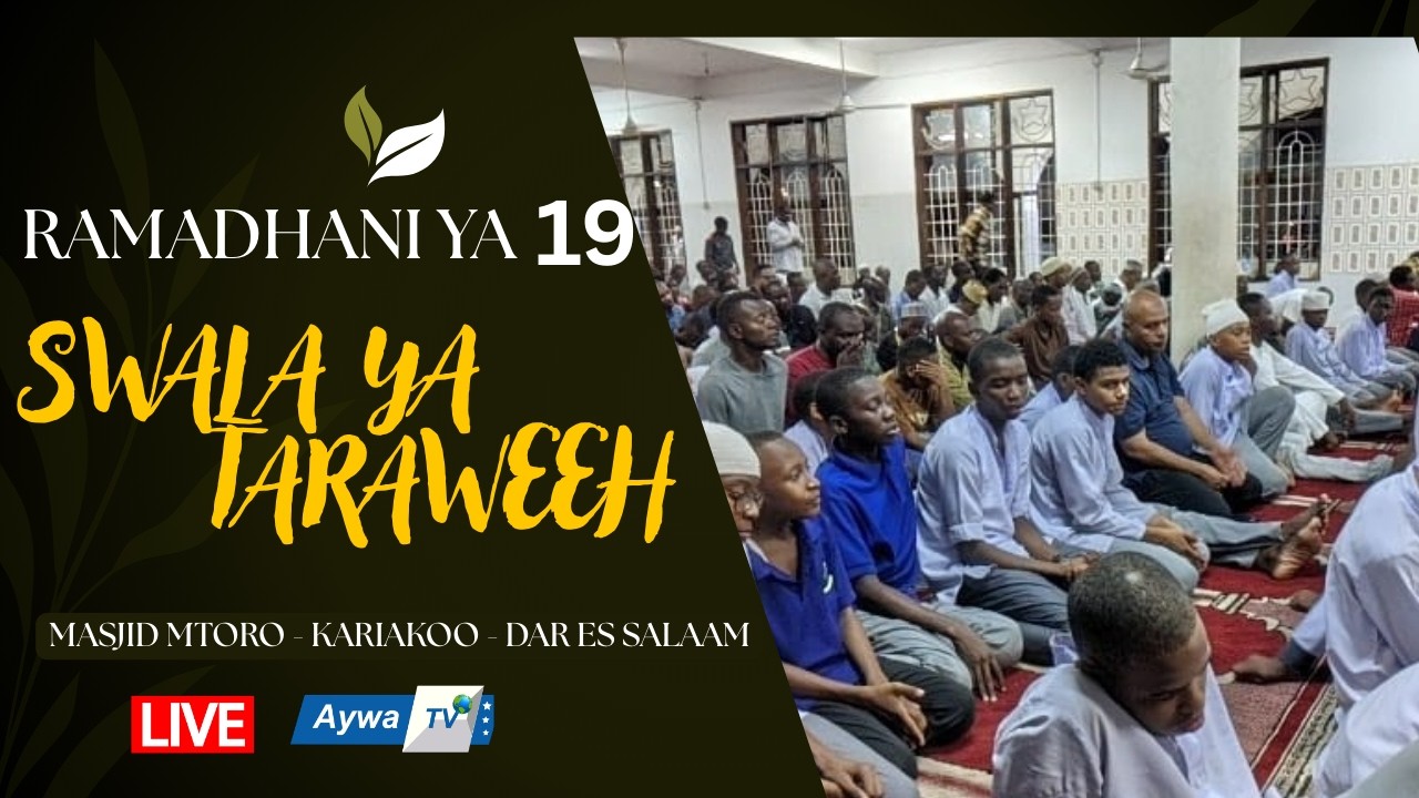 🔴Live SWALA YA TARAWEEH YA (19) MASJID MTORO  - KARIAKOO - DSM - 2026