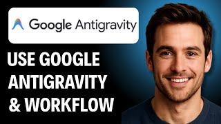 How To Use Google Antigravity Rules & Workflows [2026 GUIDE]