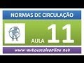 AULA 55 NORMAS DE CIRCULAÇÃO CURSO DE LEGISLAÇÃO DE TRÂNSITO EM AUTO ESC...