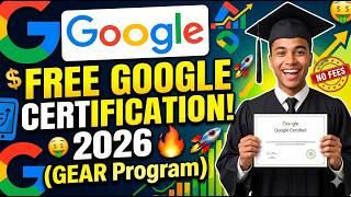 Free Google Certification in 2026? YES IT'S REAL! 🚀 | GEAR Agent Builder Program