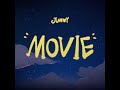 JUNNY MOVIE Official Lyric Video JUNNY MOVIE Official Lyric Video