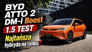 BYD ATTO 2 DM-i Boost 1.5 TEST Najtańsza hybryda na rynku?