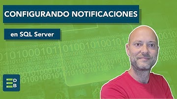 Cómo configurar las notificaciones en SQL Server