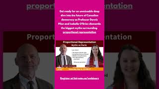 Debunking Proportional Representation Myths with Dennis Pilon and Isabella O’Brien