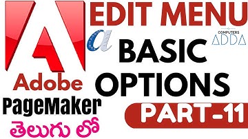 Adobe Page maker in Telugu 11 (Edit Menu-Basic All Options) (www.computersadda.com)
