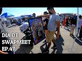 DIA DE SWAPMEET EP.47