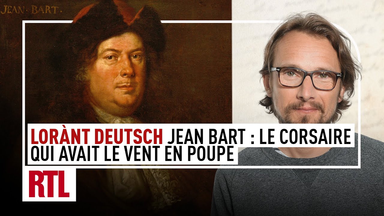 Entrez dans l'Histoire : Jean Bart, le corsaire qui avait le vent en poupe I Intégrale