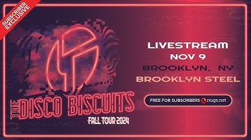 The Disco Biscuits - 11/9/24 - Brooklyn, NYC
