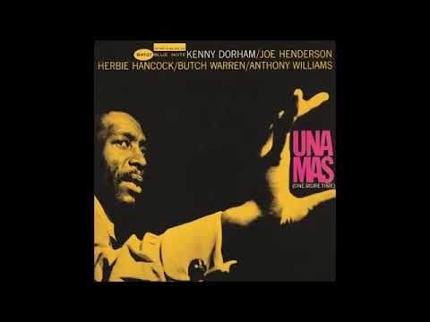 Una Mas - Kenny Dorham - (Full Album)