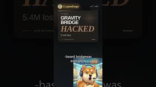 $5.4M Exploit Hits Gravity Bridge