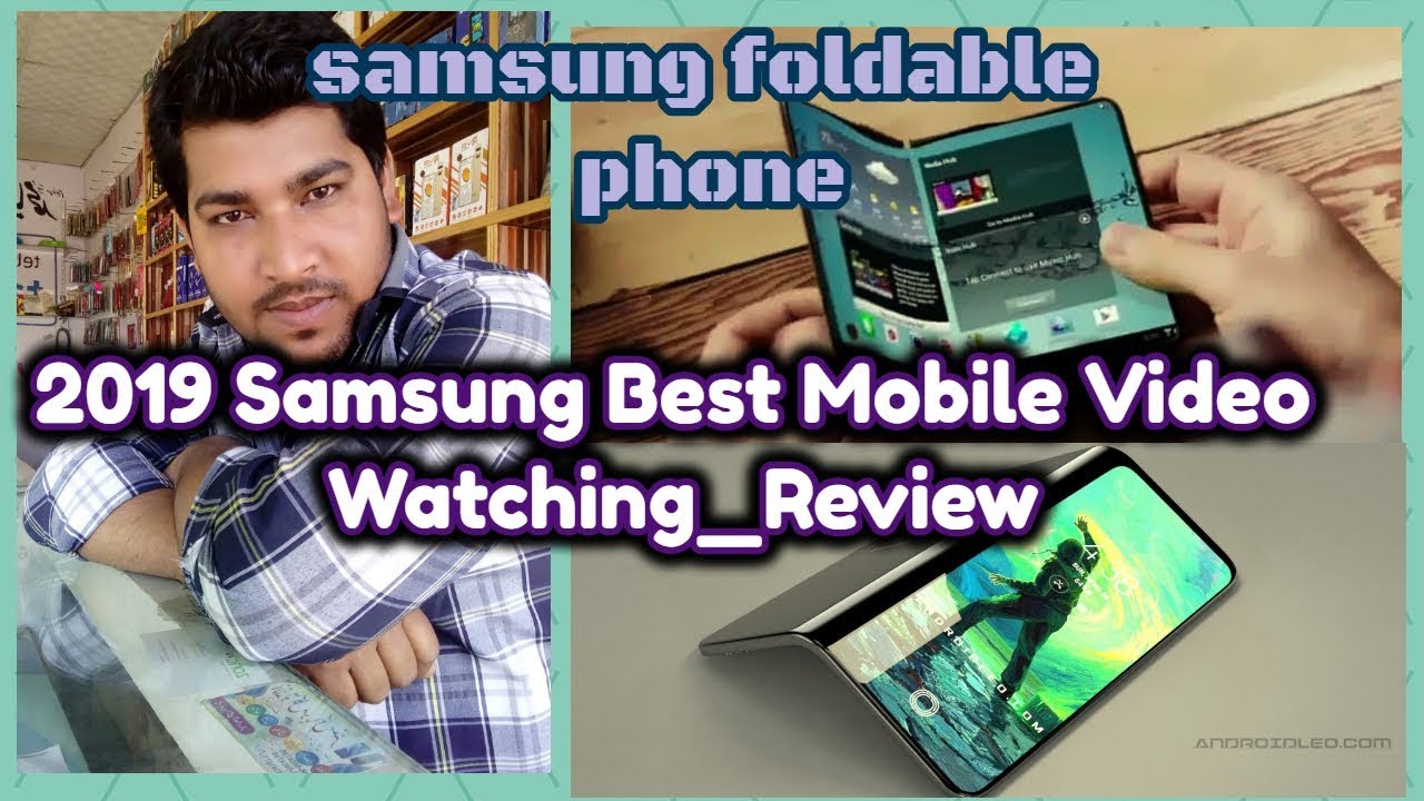Galaxy Fold :) Best 2019 Foldable Mobile | Watching-Video_Review