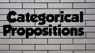 Categorical Propositions - Its Classes based on Quality and Quantity