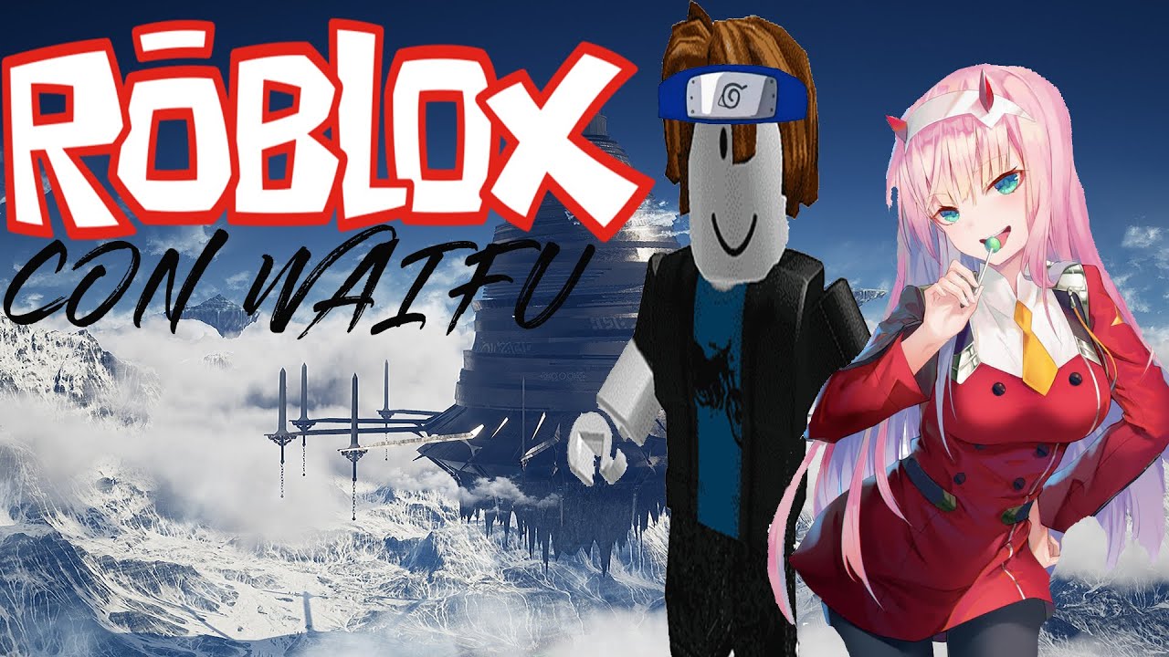 Roblox Con WAIFU ROBLOX YouTube 