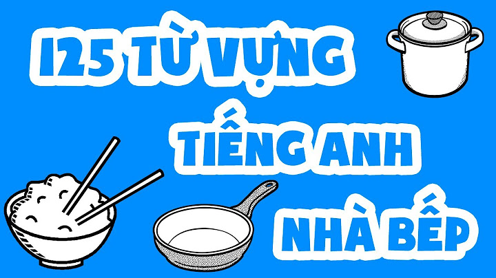 Học tiếng Anh quả các vật dụng trong nhà