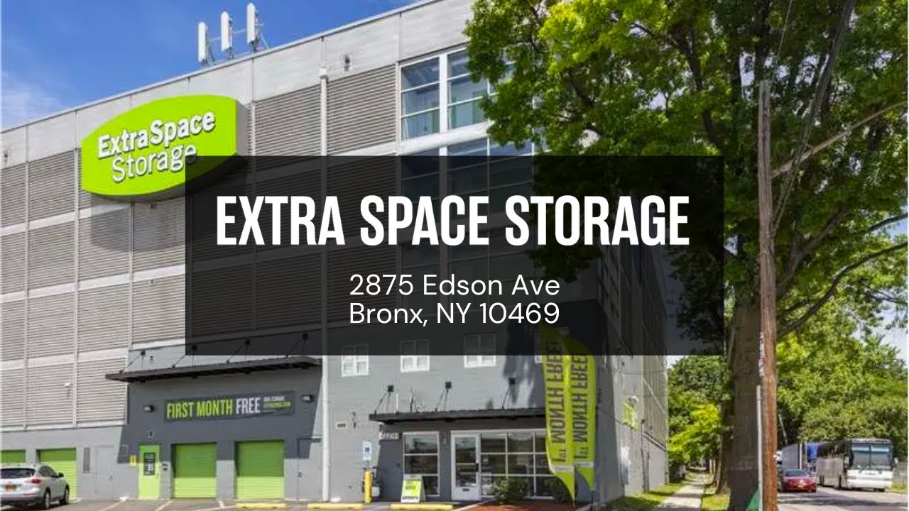 Storage Units in Bronx, NY on Edson Ave Extra Space Storage YouTube