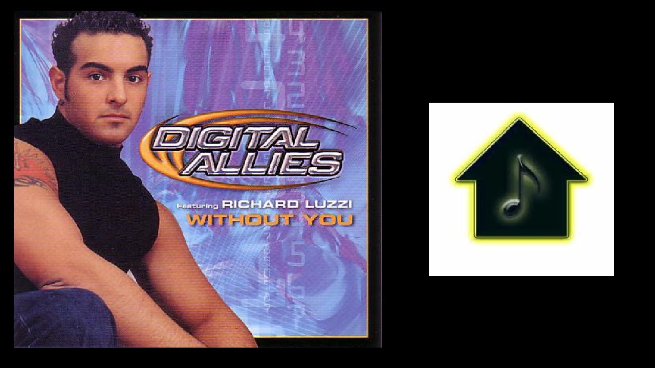 Digital Allies - Without You (Eddie Baez & John Kano Main Club Mix)