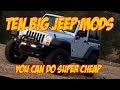 10 Major Jeep Wrangler JK Upgrades Super Cheap