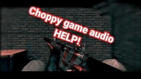 HELP! (Forward assault) Audio problem