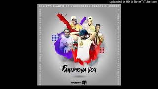 Dj Ligwa Blaqvision Angazz X  Goodness Dj Scroof  fakumoya Vox