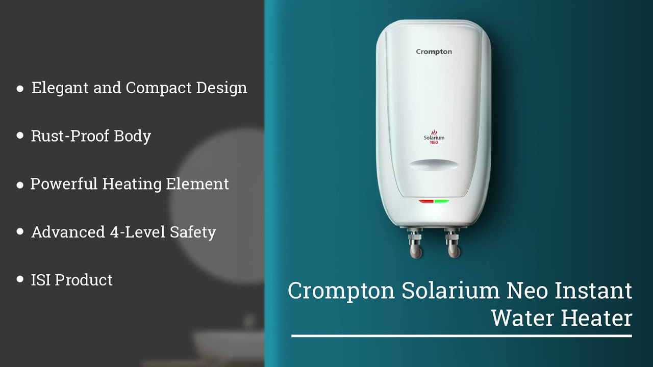 Crompton Solarium Neo Instant - Water Heater - YouTube