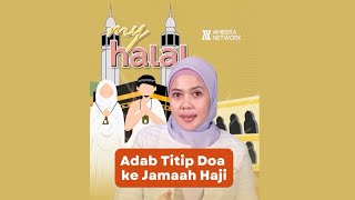 Adab Titip Doa ke Jamaah Haji
