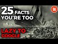 25 Fascinating Facts You Didn't Know You Were Missing Out On 🤯