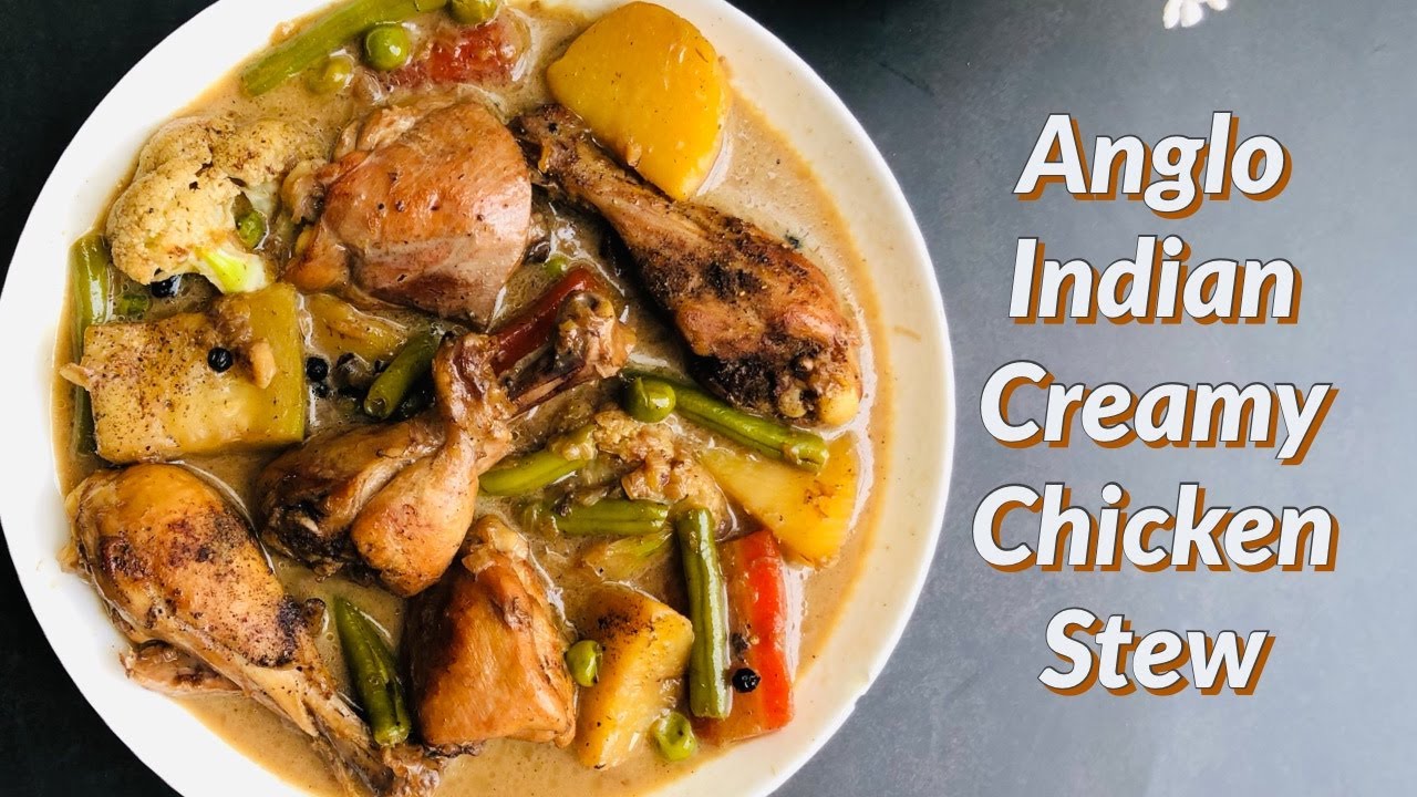 Chicken Stew recipe Anglo Indian style Chicken stew Healthy and