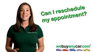 Can I Reschedule My Appointment? - We Buy Any Car FAQs
