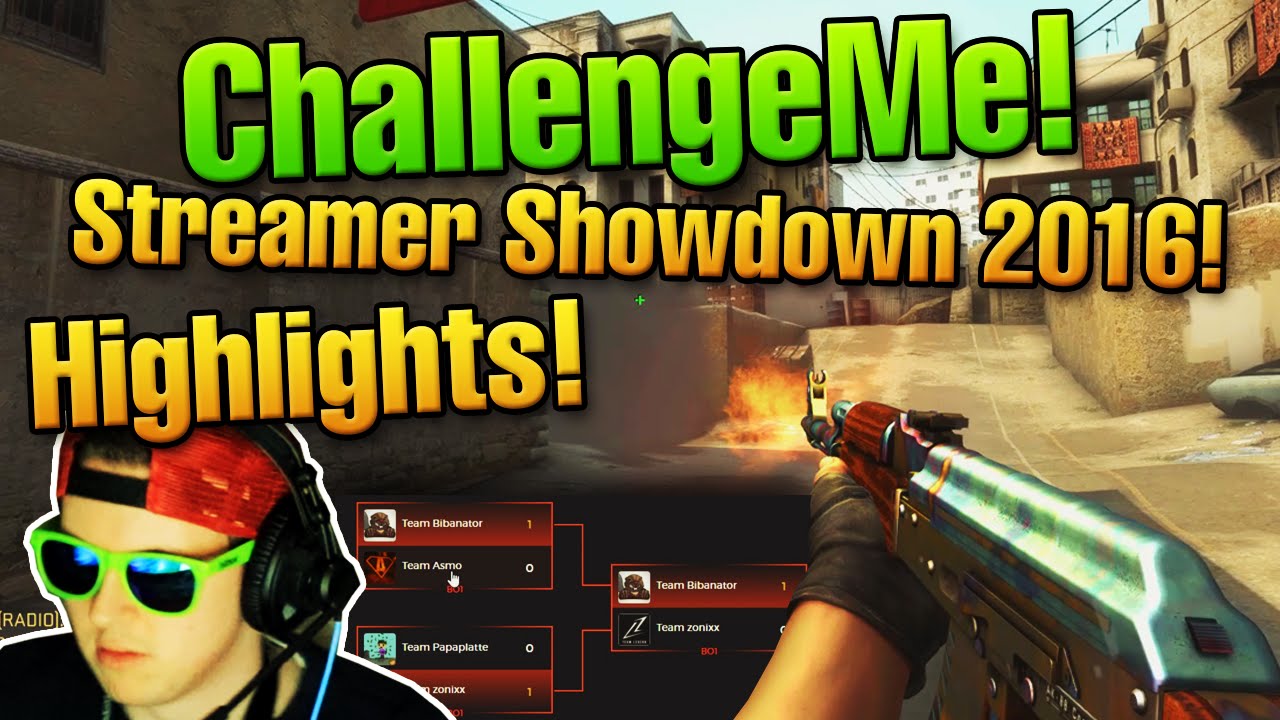 CS:GO ChallengeMe Streamer Showdown 2016 Highlights | Team bibaboy ...