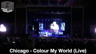 Chicago - Colour My World (Live @ Austin360, Amphitheater, Austin, TX)