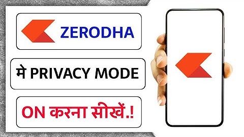 Zerodha Kite me privacy mode on kaise kare!! how to enable privacy mode in Zerodha Kite!!