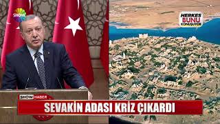 Sevakin Adası kriz çıkardı