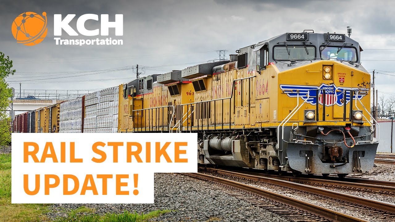 Railroad Strike Update Market Update KCH Transportation YouTube