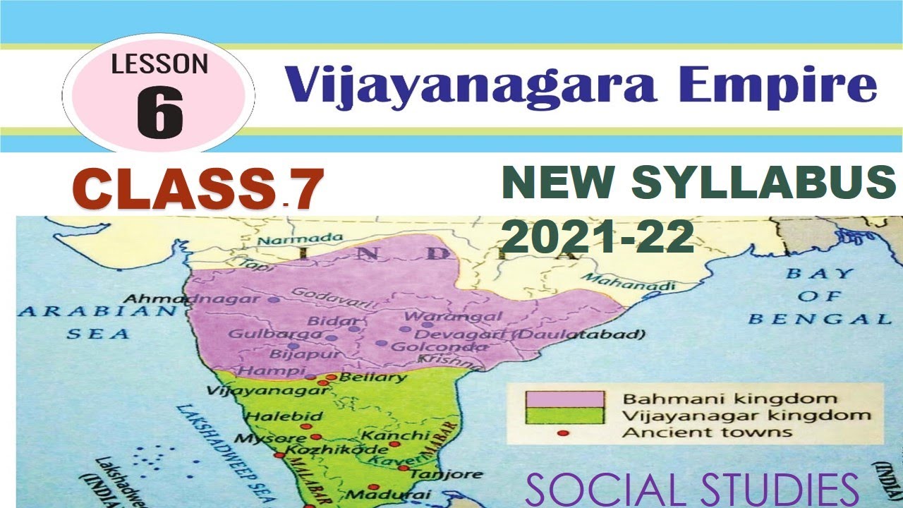 VIJAYANAGARA EMPIRE / CLASS 7 / SOCIAL STUDIES / NEW SYLLABUS / 202122
