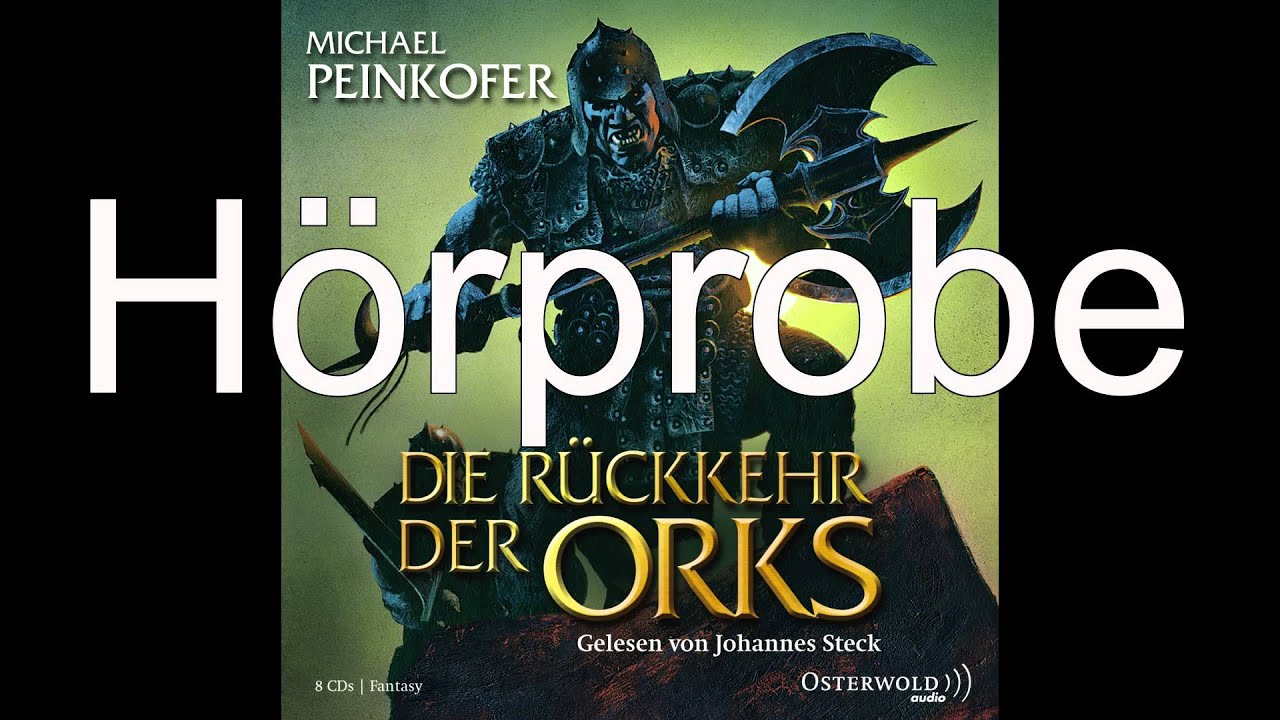 Michael Peinkofer - Die Rückkehr der Orks (Die Orks, Band 1)