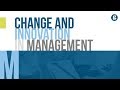 Change and Innovation in Management