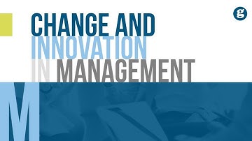 Change and Innovation in Management