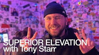 SUPERIOR ELEVATION with Tony Starr @TheLotRadio 04-15-2025