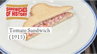 Tomato Sandwich 1915 On Sandwiches Of History