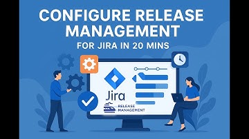 Setup Release Management in Jira in 20 mins (2025)