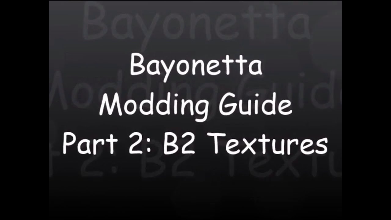 A How-To Guide on Modding Bayonetta 3