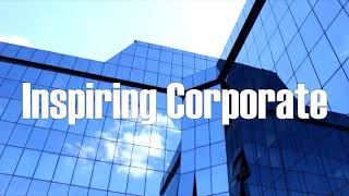 Inspiring Corporate - Royalty Free Music
