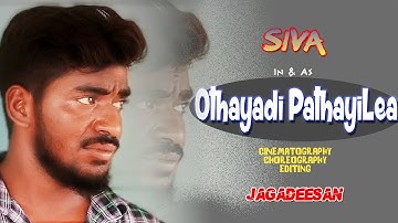 Othayadi pathayile | Siva version | Amman area local boyz