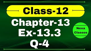 Cl 12 Ex 13.3 Q4 Math Chapter13 Cl12 Math Probability Ex 13.3 Q4 Cl 12 Nexa