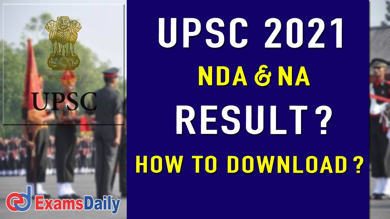 How to Download? UPSC NDA & NA Result 2021 | 500+ Qualified Candidates | Final Selection List 2021