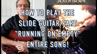 Slide Guitar Running On Empty Step-By-Step Lesson