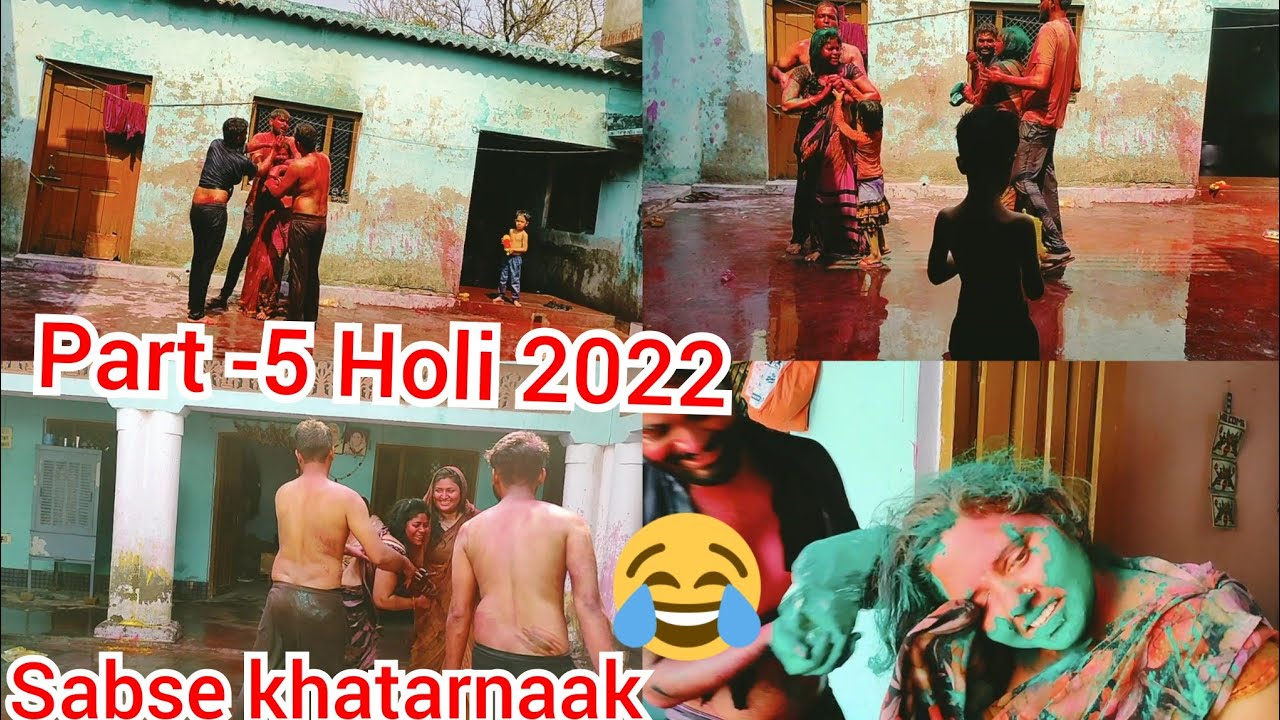 Holi 22 part -5 aa gyaa🥳🥵 पर पूरा देखें बिना मजा n अवेगा बाद में मत कहना 🙄