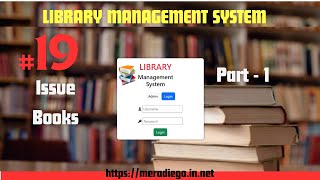 Library Management System Issue books part - 1 || Library Management  project tutorials #19
